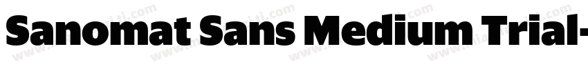 Sanomat Sans Medium Trial字体转换